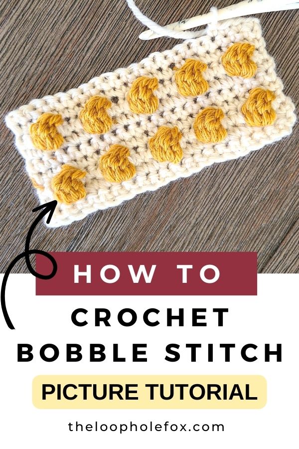 This image is a Pinterest Pin for this crochet bobble stitch tutorial.